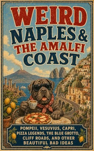 Weird Naples and the Amalfi Coast cover
